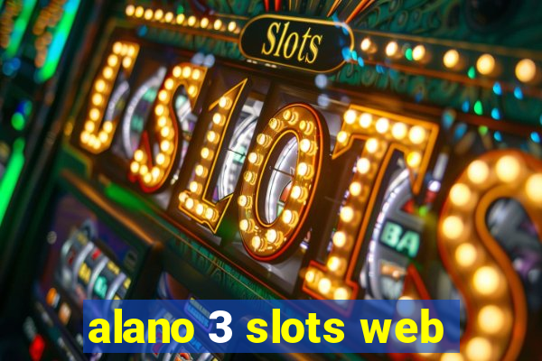 alano 3 slots web