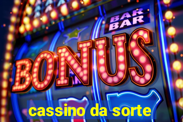 cassino da sorte