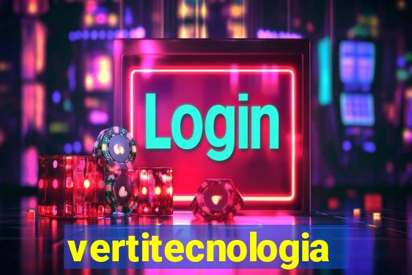 vertitecnologia