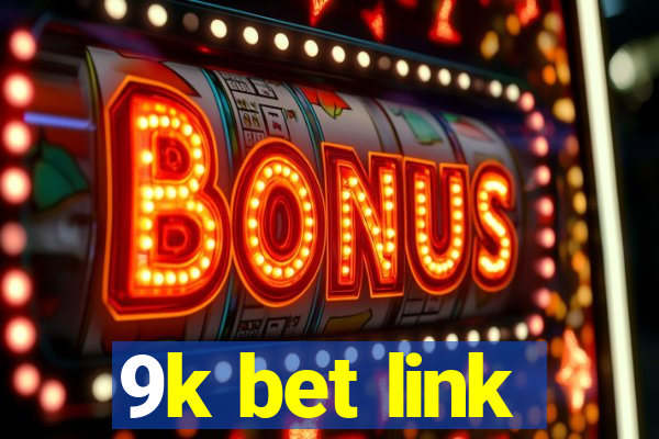 9k bet link