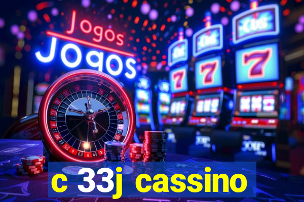 c 33j cassino