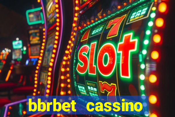 bbrbet cassino online jogos