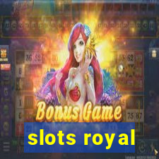 slots royal