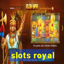 slots royal