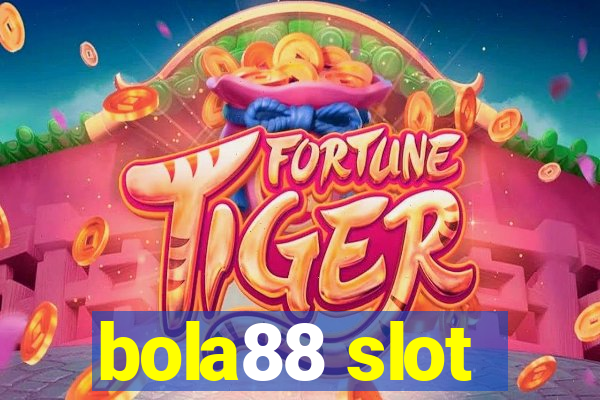 bola88 slot