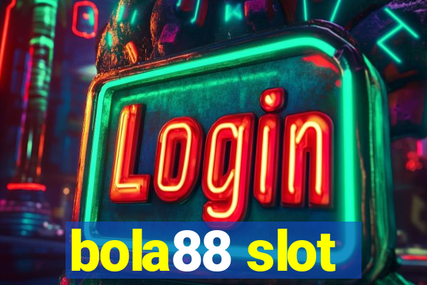 bola88 slot