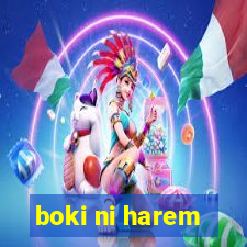 boki ni harem