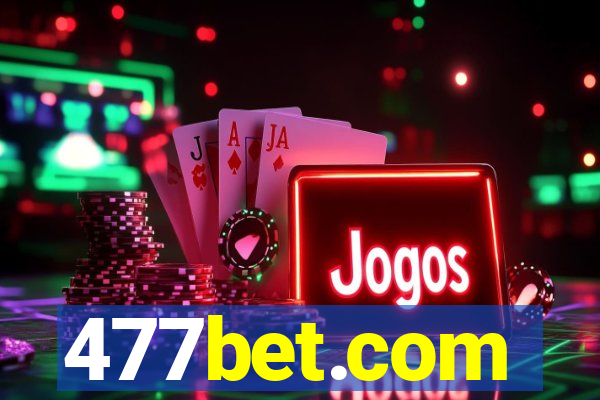 477bet.com