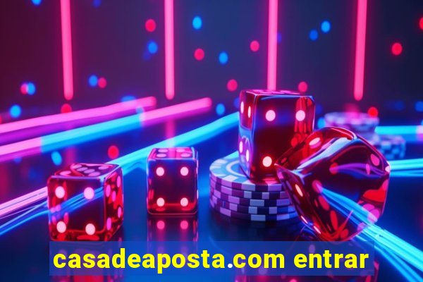 casadeaposta.com entrar