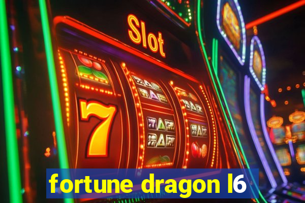 fortune dragon l6