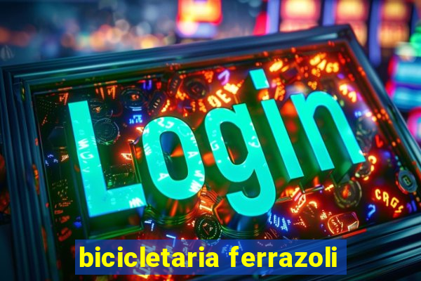 bicicletaria ferrazoli