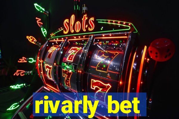 rivarly bet