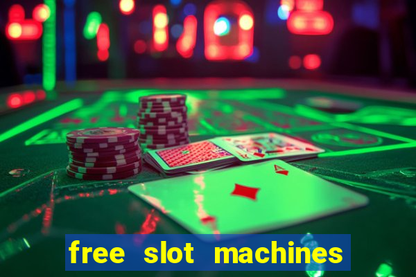 free slot machines no downloads