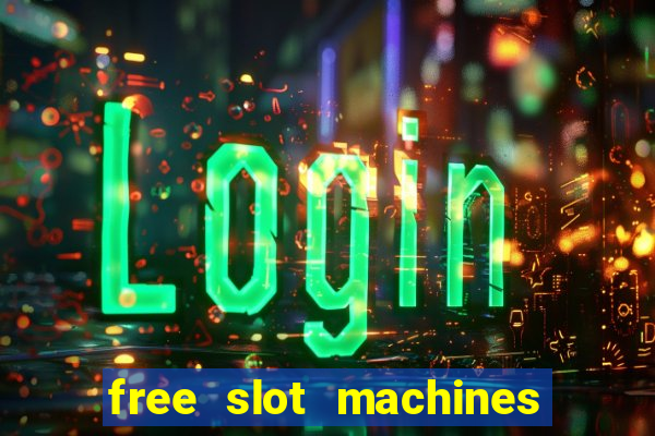 free slot machines no downloads