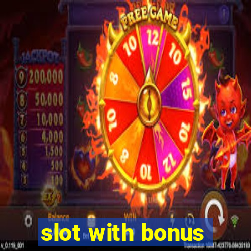 slot with bonus