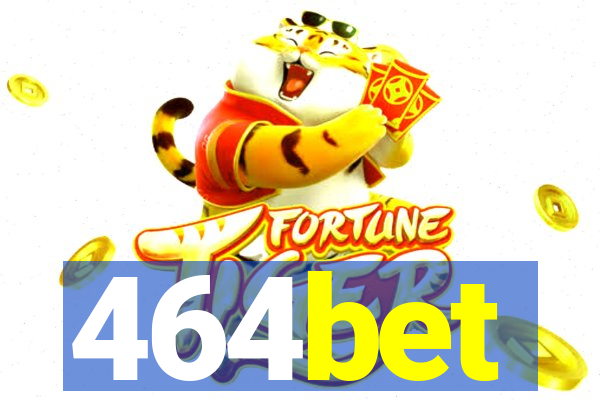 464bet