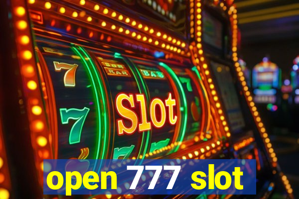 open 777 slot