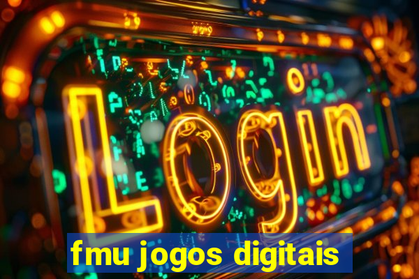 fmu jogos digitais