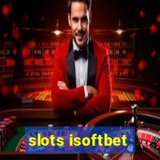 slots isoftbet