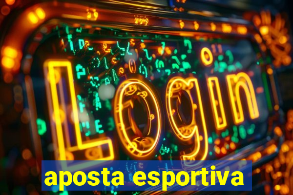 aposta esportiva