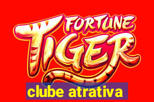 clube atrativa