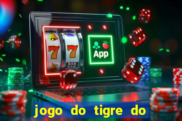 jogo do tigre do gusttavo lima