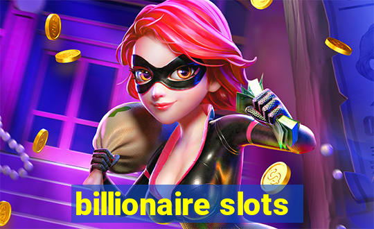 billionaire slots