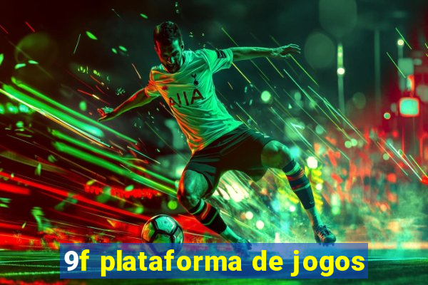 9f plataforma de jogos