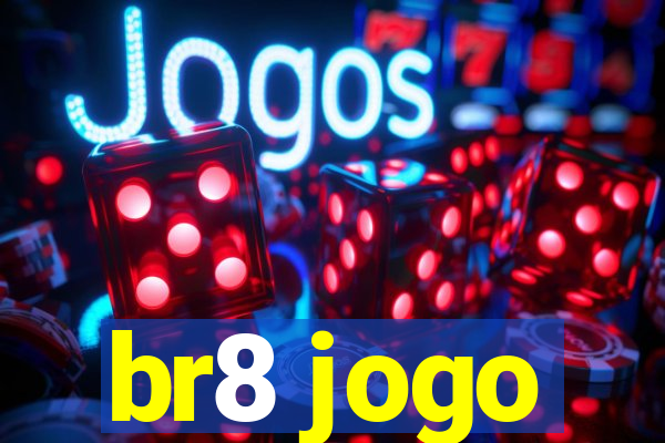 br8 jogo