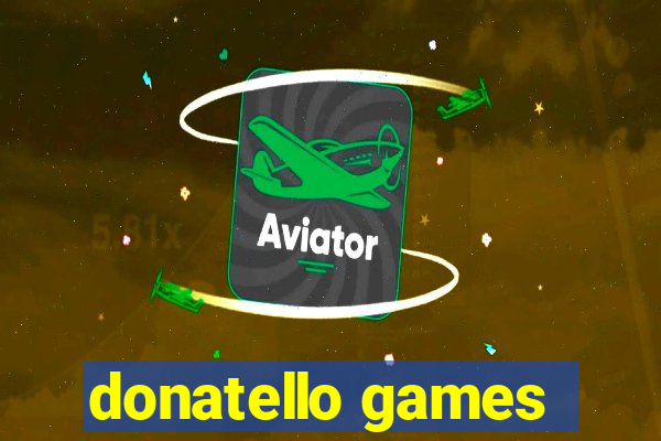 donatello games