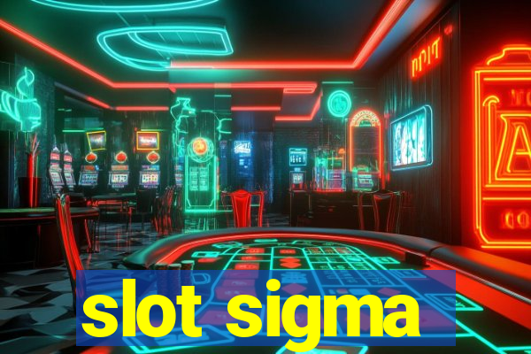 slot sigma