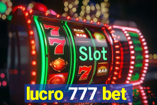 lucro 777 bet