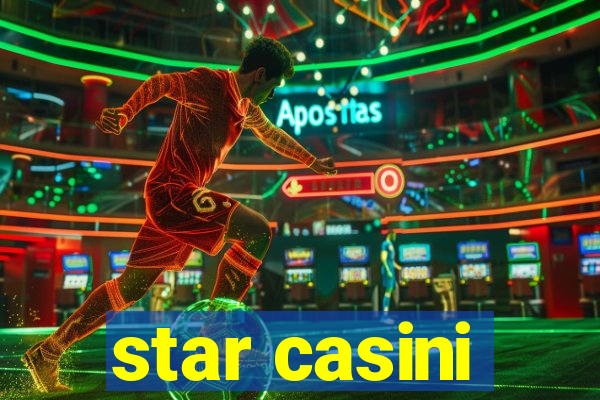 star casini