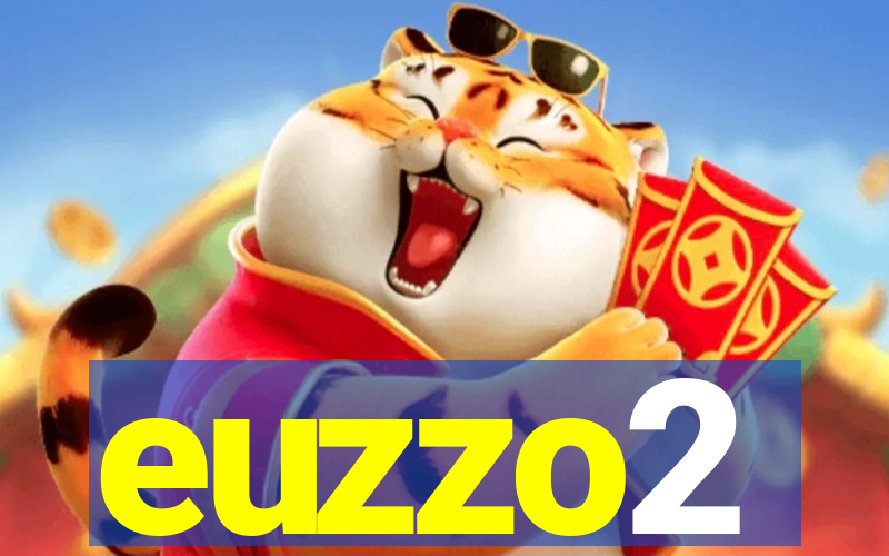 euzzo2