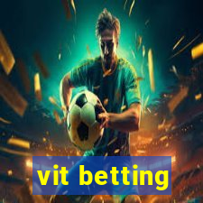 vit betting