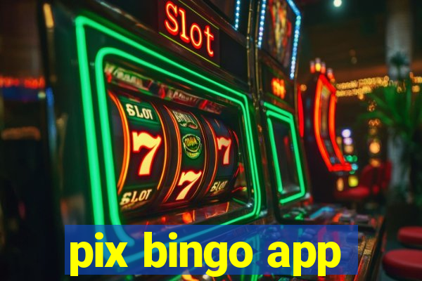 pix bingo app