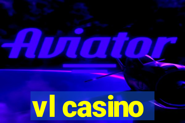 vl casino