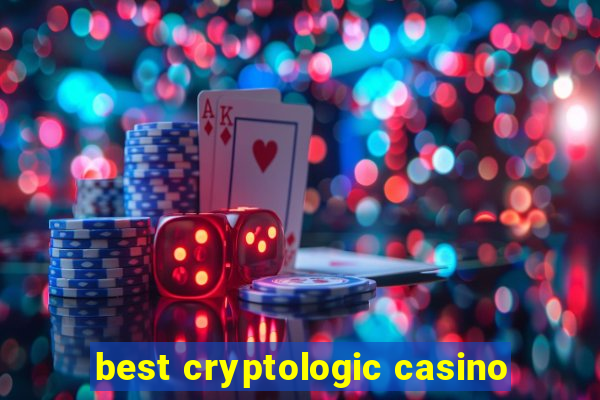 best cryptologic casino