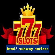 html5 subway surfers