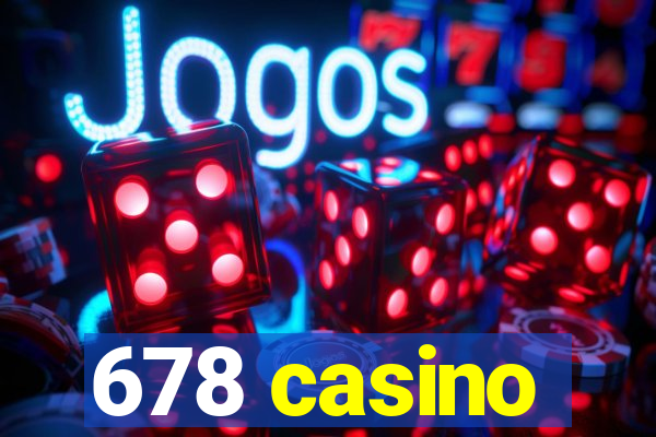 678 casino