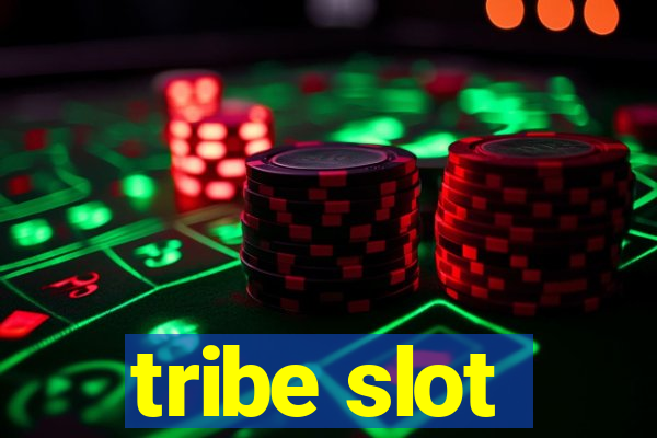 tribe slot