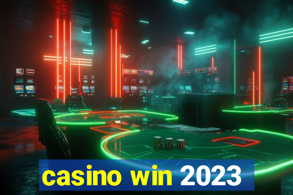 casino win 2023