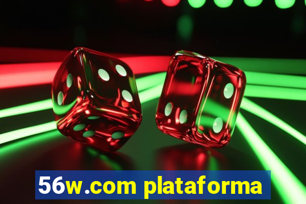 56w.com plataforma