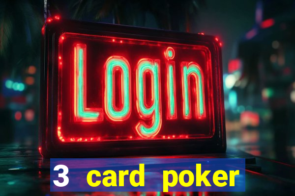 3 card poker online casino