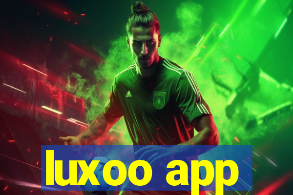 luxoo app