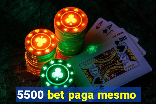 5500 bet paga mesmo