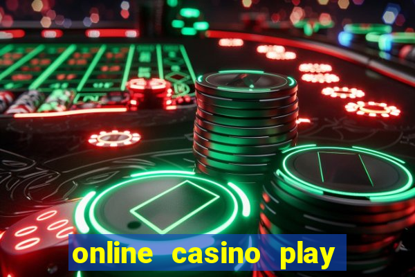 online casino play with real money