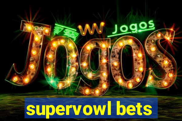 supervowl bets