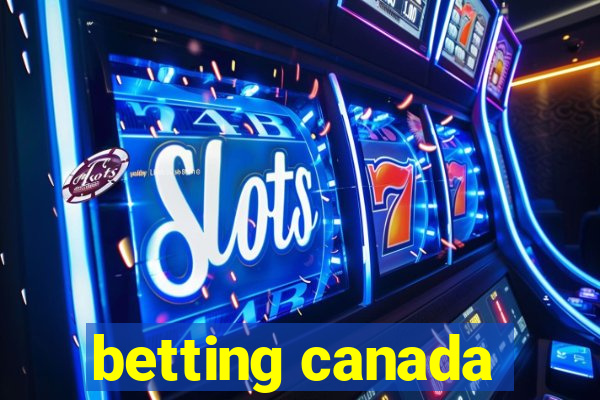 betting canada