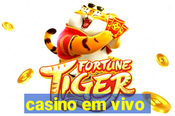 casino em vivo